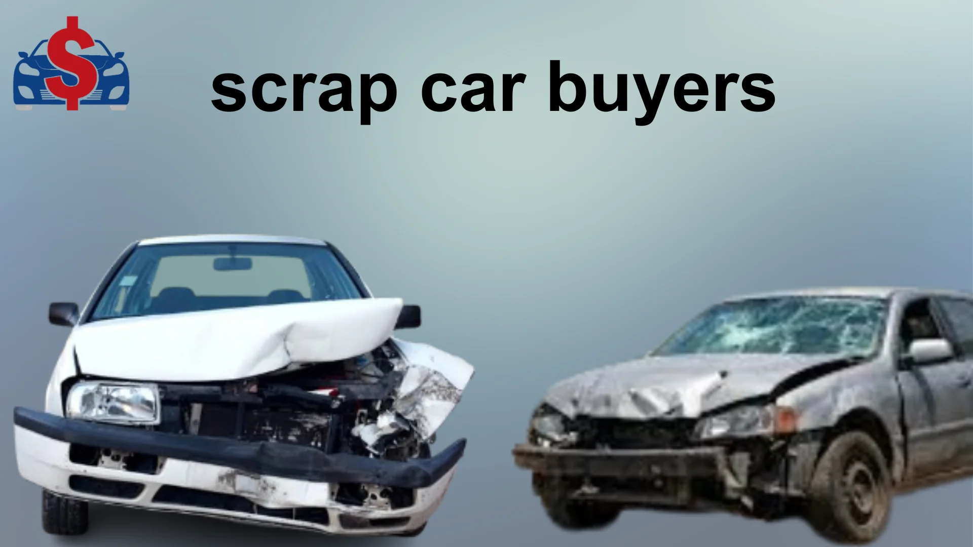 Scrap car buyers purchasing old damaged junk cars for instant cash
